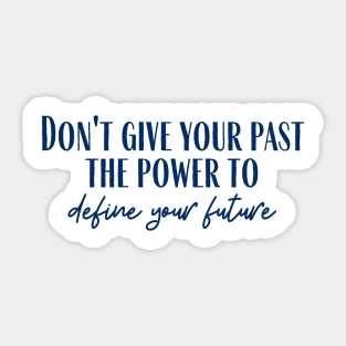 Define Your Future Sticker